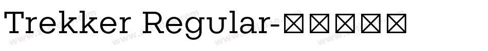 Trekker Regular字体转换